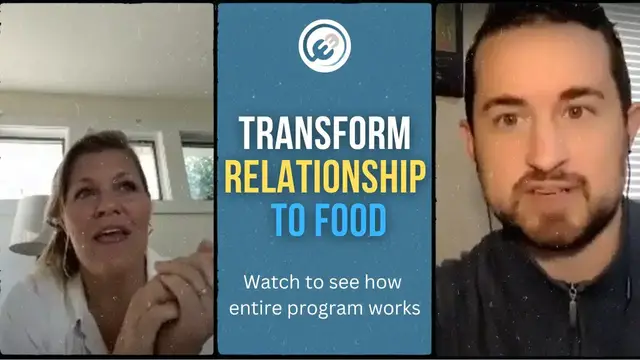 Video thumbnail for The complete guide to transforming your relationship with food