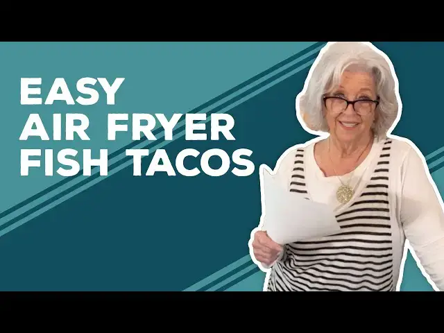 Video thumbnail for Love & Best Dishes: Easy Air Fryer Fish Tacos Recipe - Air Fryer Week | Air Fryer Fish Recipes