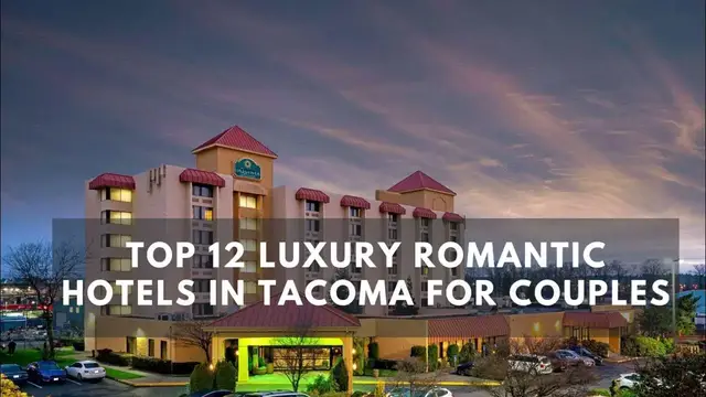 Video thumbnail for Top 12 Luxury Romantic Hotels in Tacoma - For Families, Couples, Luxury & Budget