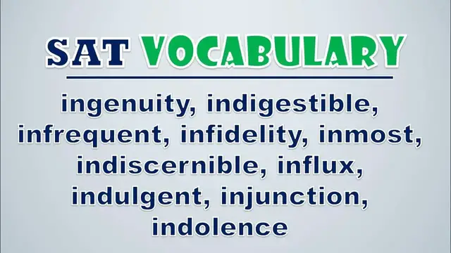 Video thumbnail for SAT Vocabulary: Ingenuity, Indigestible, Infrequent, Infidelity, Inmost, Indiscernible, Influx