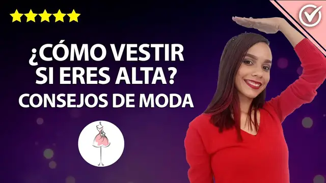 'Video thumbnail for Cómo Vestir si eres Alta - Consejos de moda y ropa para Mujeres Altas y Delgadas o Rellenitas 👚'