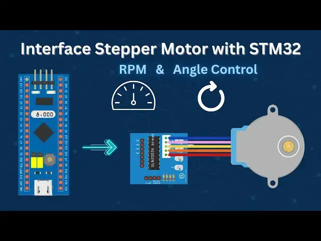 Video thumbnail for STM32 Stepper Motor Control: Speed, Angle & Direction | ULN2003 + CubeIDE