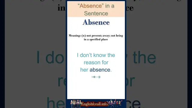 Video thumbnail for Absence Meaning | Absence in a Sentence | Most common words in English #shorts