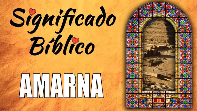 Video thumbnail for Amarna Significado Bíblico | ¿Qué Significa Amarna en la Biblia? 🙏