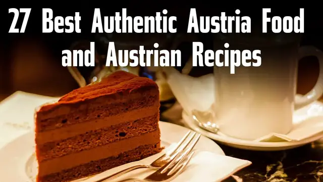 Video thumbnail for 27 Best Authentic Austria Food and Austrian Recipes Video