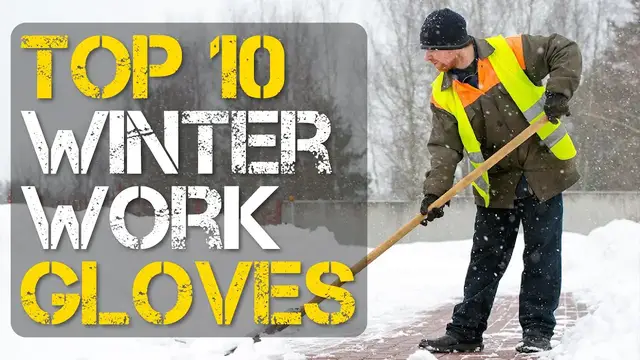 'Video thumbnail for Top 10 Best Winter Work Gloves'