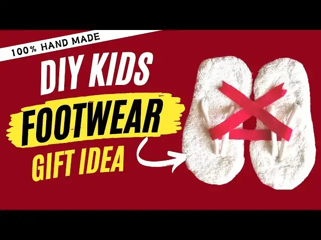 'Video thumbnail for DIY Kids Plush Footwear - An Ideal DIY Gift Idea for Kids'