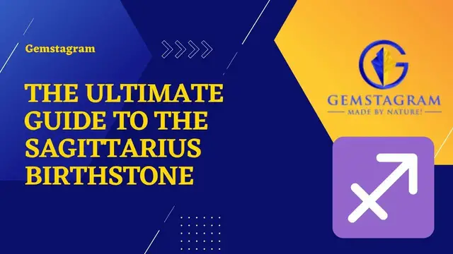Video thumbnail for The Ultimate Guide To The Sagittarius Birthstone