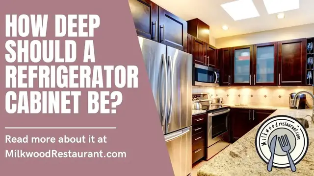 Video thumbnail for How Deep Should A Refrigerator Cabinet Be? 4 Superb Facts About This Kitchen Appliance