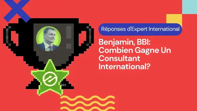Video thumbnail for Réponses d'Expert International: Combien Gagne Un Consultant International?