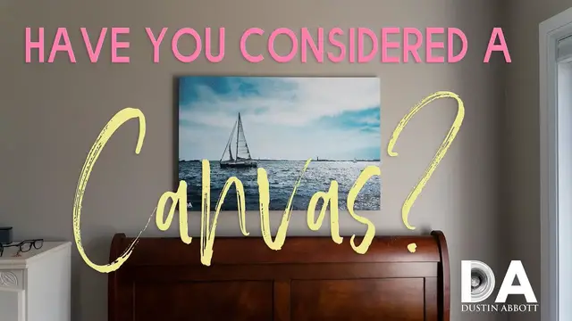 Video thumbnail for Have You Considered a Canvas? | 4K