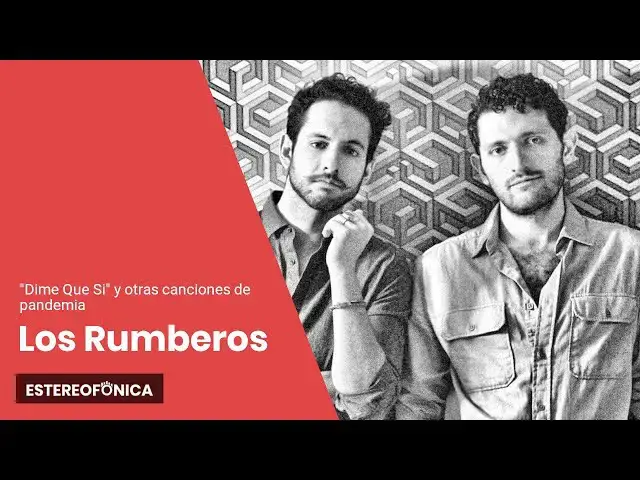 Video thumbnail for #entrevistas Los Rumberos hablan de "Dime Que Si" y sus canciones en pandemia | Estereofonica