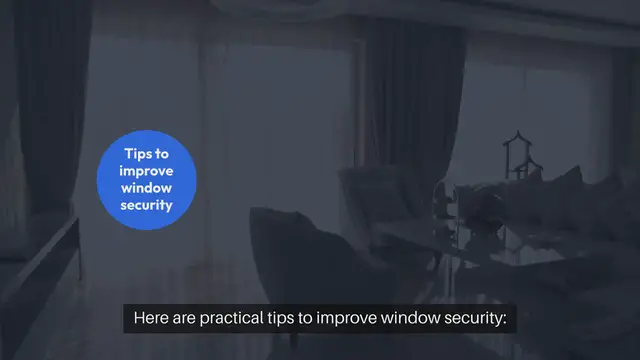 Video thumbnail for Tips for Securing Home Windows