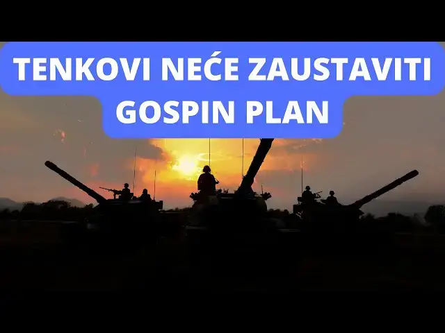 Video thumbnail for TENKOVI NEĆE ZAUSTAVITI GOSPIN PLAN