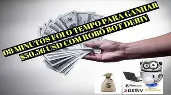 Video thumbnail for ROBÔ BOT DERIV EM APENAS O8 MINUTOS FOI O TEMPO PARA GANHAR $50,56 USD
