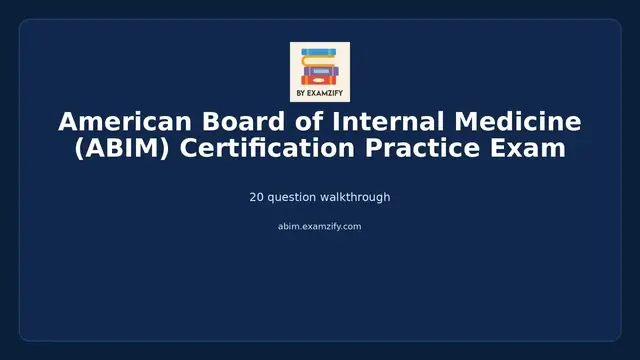 Video thumbnail for American Board of Internal Medicine (ABIM) Certification Practice Exam