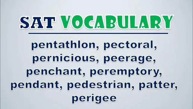 Video thumbnail for SAT Vocabulary: Pentathlon, Pectoral, Pernicious, Peerage, Penchant, Peremptory, Pendant