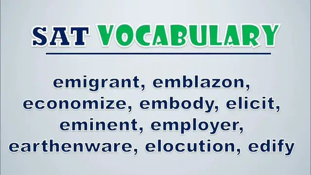 Video thumbnail for SAT Vocabulary: Emigrant, Emblazon, Economize, Embody, Elicit, Eminent, Employer, Earthenware