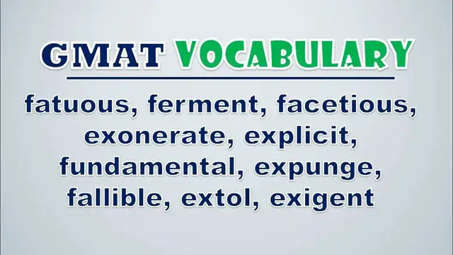 Video thumbnail for GMAT Vocabulary: Fatuous, Ferment, Facetious, Exonerate, Explicit, Fundamental, Expunge, Fallible
