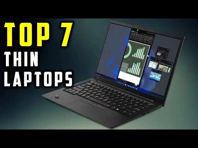 'Video thumbnail for 7 Best Thin & Lightweight Laptops 2022'