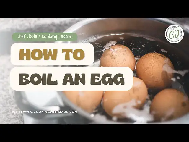 'Video thumbnail for How to Boil an Egg | Chef Jade's Cooking Lesson'