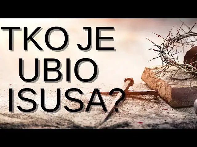 Video thumbnail for TKO JE UBIO ISUSA ????