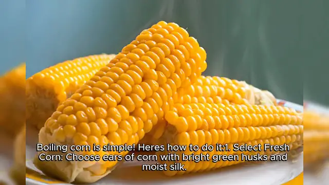 Video thumbnail for Boiling Corn Recipe
