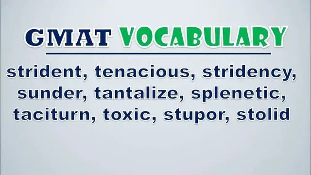 Video thumbnail for GMAT Vocabulary: Strident, Tenacious, Stridency, Sunder, Tantalize, Splenetic, Taciturn, Toxic
