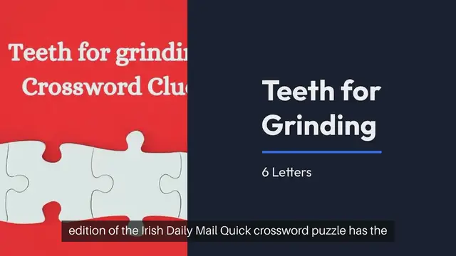 Video thumbnail for Teeth for grinding 6 Letters Crossword Clue Puzzle Answer from September 29, 2024