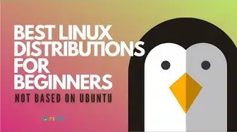 Video thumbnail for Best Linux Distributions That Are Not Based On Ubuntu