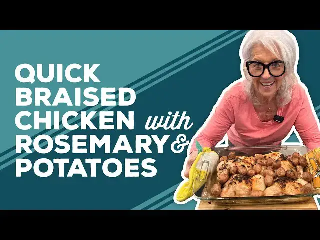 Video thumbnail for Love & Best Dishes: Quick Braised Chicken with Rosemary & Potatoes Recipe | Chicken Dinner Ideas