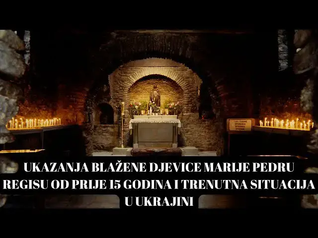 Video thumbnail for UKAZANJA BLAŽENE DJEVICE MARIJE PEDRU REGISU OD PRIJE 15 GODINA I TRENUTNA SITUACIJA U UKRAJINI