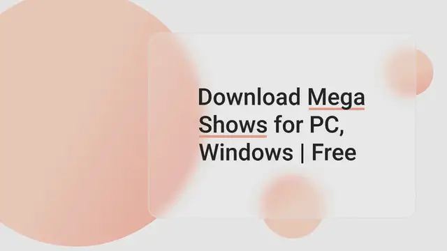 Video thumbnail for Download Mega Shows for PC, Windows | Free