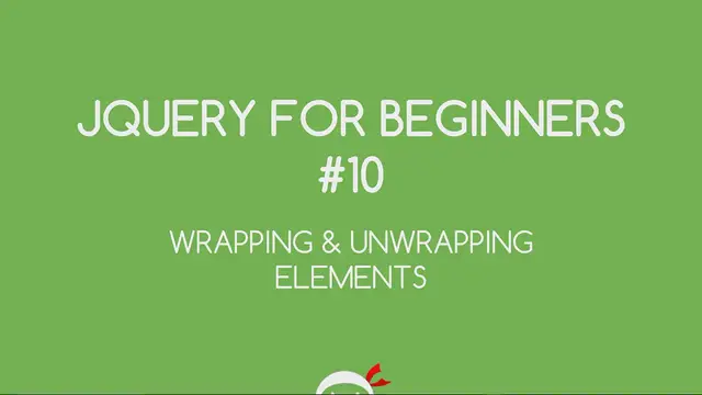 Video thumbnail for jQuery Tutorial for Beginners #10 - Wrap and Unwrap Elements