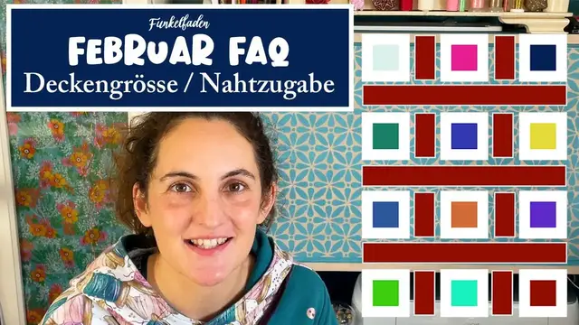 Video thumbnail for Funkelfaden Jahresquilt 2023 FAQ Februar - Nahtzugabe - Deckengröße - Varianten