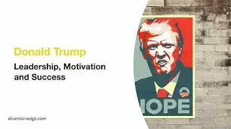 Video thumbnail for Donald Trump - Motivation, Success and Leadership