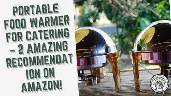 Video thumbnail for Portable Food Warmer for Catering – 2 Amazing Recommendation on Amazon