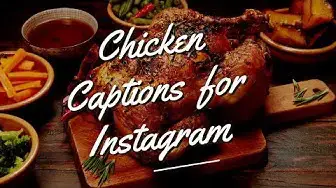 Video thumbnail for Chicken Captions and Quotes for Instagram