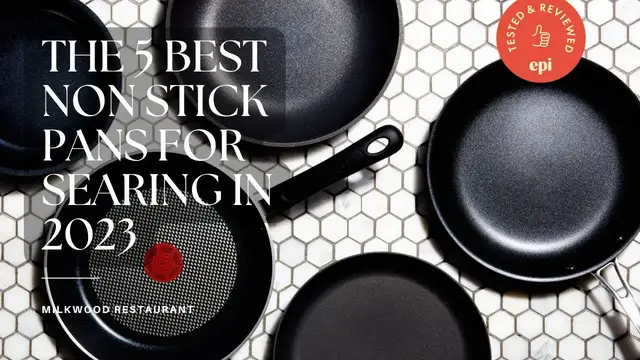 Video thumbnail for The 5 Best Non Stick Pans for Searing in 2023