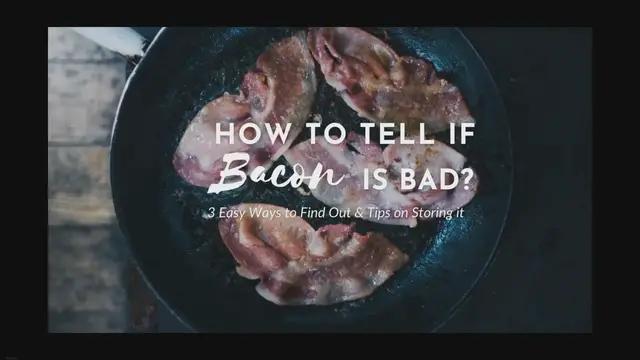 'Video thumbnail for How to Tell If Bacon Is Bad: 3 Easy Ways to Find Out'