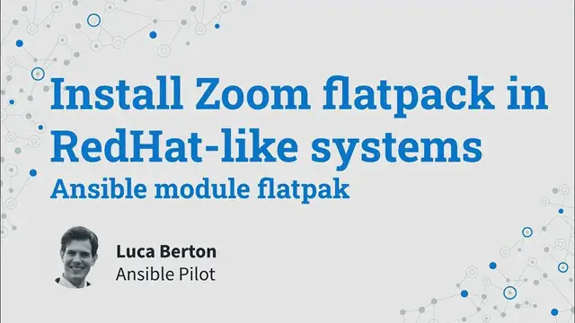 Video thumbnail for Install Zoom flatpak in RedHat-like systems - Ansible module flatpak