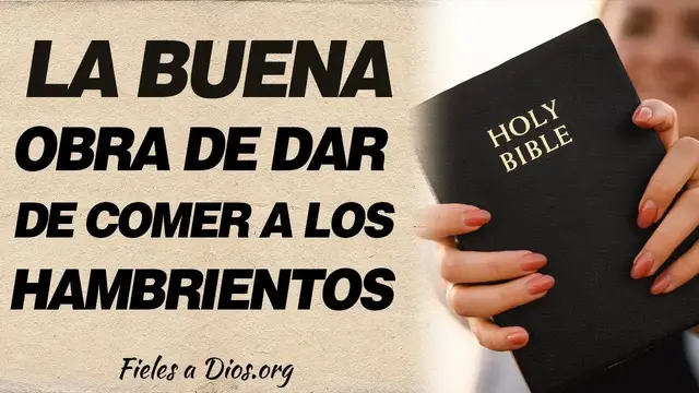 Video thumbnail for 🙏 La buena obra de dar de comer a los hambrientos según Eclesiastés 11:1 🙏
