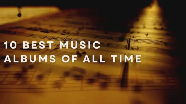 Video thumbnail for 10 Best Music Albums Of All Time