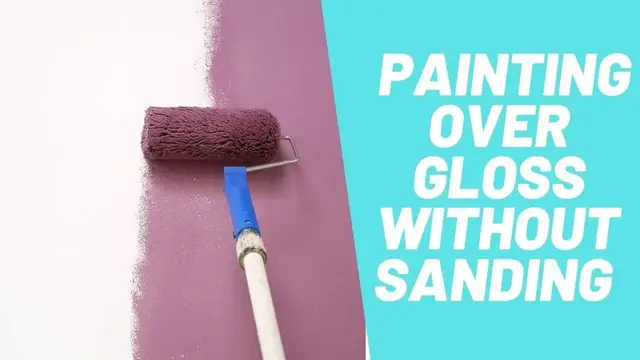 Video thumbnail for The Process of Painting Over Gloss Without Sanding  Read this First!