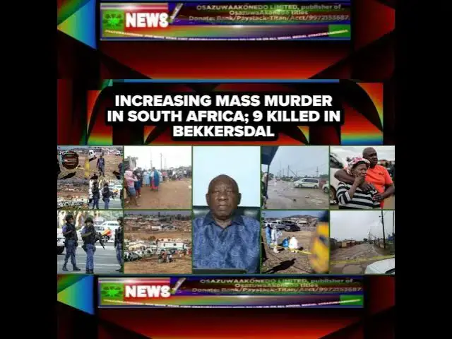 Video thumbnail for Increasing Mass Murder In South Africa; 9 Killed In Bekkersdal