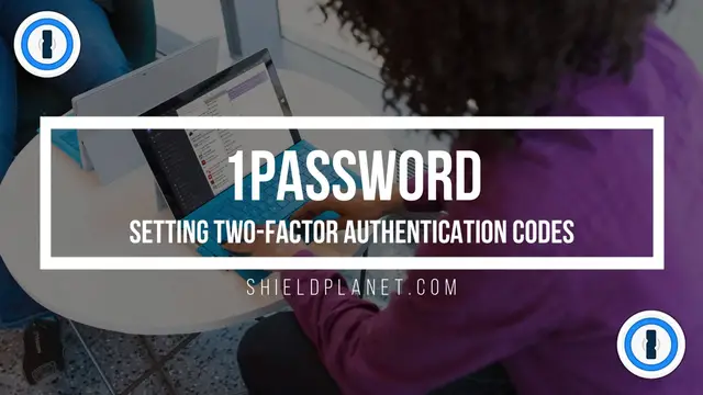 'Video thumbnail for 1Password - Setting Two-Factor Authentication Codes.'