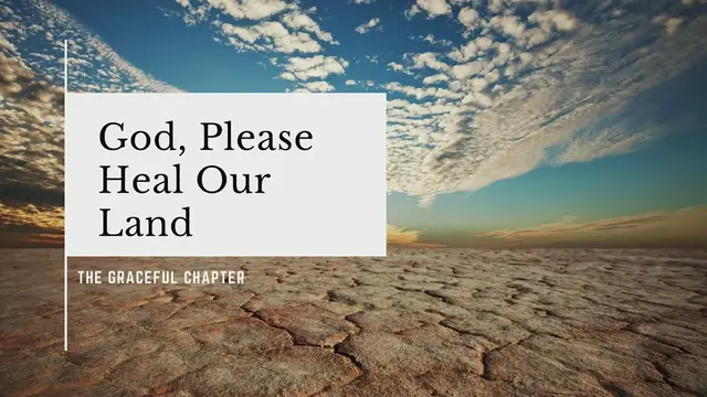 'Video thumbnail for Prayer for God to heal our land'