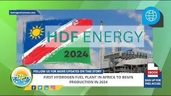 Video thumbnail for First hydrogen fuel plant in Africa to begin production in 2024