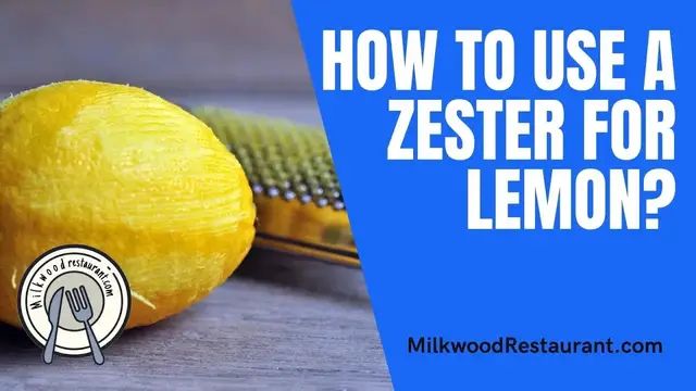 Video thumbnail for How To Use A Zester For Lemon? Super 3 Easy Ways To Do It