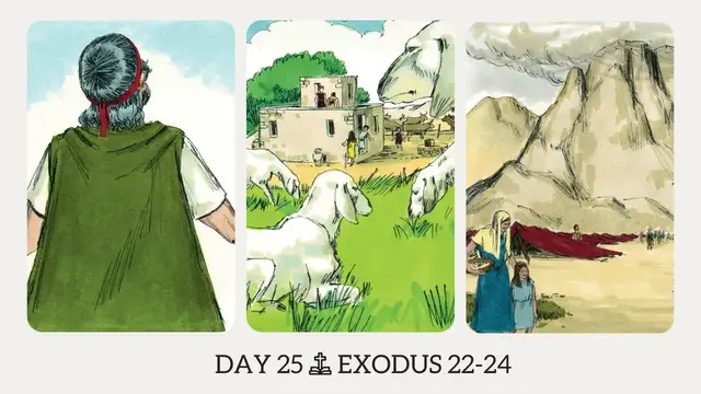 Video thumbnail for DAY 25 | The Book of Exodus: Chapter 22-24